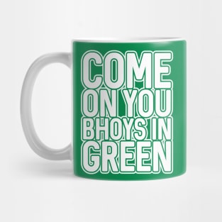 COME ON YOU BHOYS IN GREEN, Glasgow Celtic Football Club Green and White Block Text Design Mug